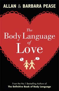 Enlarge image Cover: The Body Language of Love - Orion (an Imprint of The Orion Publishing Group Ltd )
