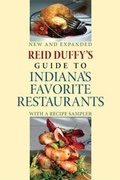 Cover: Reid Duffy's Guide to Indiana's Favorite Restaurants, Updated Edition - Indiana University Press