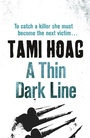 Cover: A Thin Dark Line - Orion (an Imprint of The Orion Publishing Group Ltd )