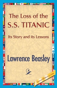 Enlarge image Cover: The Loss of the SS. Titanic - 1st World Publishing