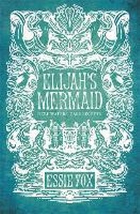 Enlarge image Cover: Elijah's Mermaid - Orion (an Imprint of The Orion Publishing Group Ltd )