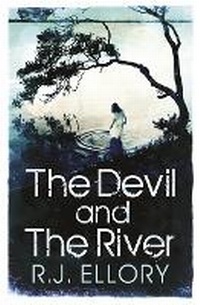 Enlarge image Cover: The Devil and the River - Orion (an Imprint of The Orion Publishing Group Ltd )