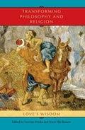 Cover: Transforming Philosophy and Religion - Indiana University Press