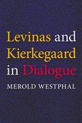 Cover: Levinas and Kierkegaard in Dialogue - Indiana University Press