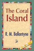 Cover: The Coral Island - 1st World Publishing
