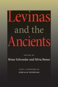 Enlarge image Cover: Levinas and the Ancients - Indiana University Press