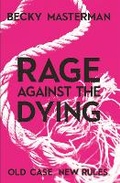 Cover: Rage Against the Dying - Orion (an Imprint of The Orion Publishing Group Ltd )