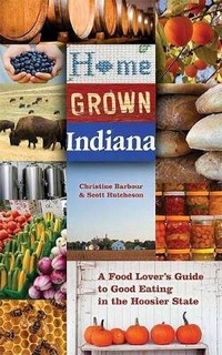 Enlarge image Cover: Home Grown Indiana - Indiana University Press