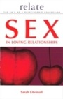 Cover: The Relate Guide to Sex in Loving Relationships - Ebury Digital