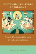Cover: South Asian Cultures of the Bomb - Indiana University Press