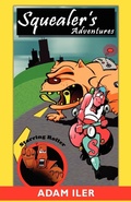 Cover: Squealer's Adventures - 1st World Publishing