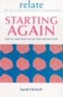 Cover: The Relate Guide To Starting Again - Ebury Digital