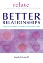 Cover: The Relate Guide to Better Relationships - Ebury Digital