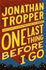 Cover: One Last Thing Before I Go - Orion (an Imprint of The Orion Publishing Group Ltd )