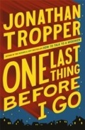 Cover: One Last Thing Before I Go - Orion (an Imprint of The Orion Publishing Group Ltd )
