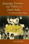 Cover: Language, Emotion, and Politics in South India - Indiana University Press