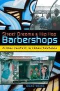Cover: Street Dreams and Hip Hop Barbershops - Indiana University Press