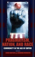Cover: Pragmatism, Nation, and Race - Indiana University Press