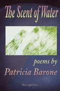 Cover: The Scent of Water - Blue Light Press