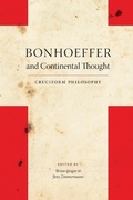 Cover: Bonhoeffer and Continental Thought - Indiana University Press