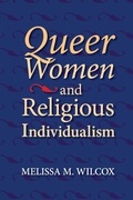 Cover: Queer Women and Religious Individualism - Indiana University Press