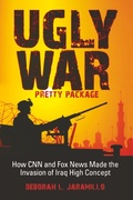 Cover: Ugly War, Pretty Package - Indiana University Press