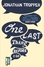 Cover: One Last Thing Before I Go - Orion (an Imprint of The Orion Publishing Group Ltd )