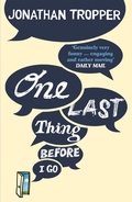 Cover: One Last Thing Before I Go - Orion (an Imprint of The Orion Publishing Group Ltd )