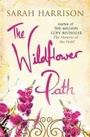Cover: The Wildflower Path - Orion (an Imprint of The Orion Publishing Group Ltd )
