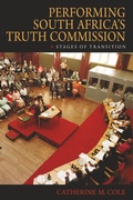 Cover: Performing South Africa's Truth Commission - Indiana University Press