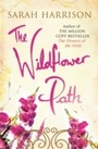 Cover: The Wildflower Path - Orion (an Imprint of The Orion Publishing Group Ltd )
