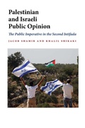 Cover: Palestinian and Israeli Public Opinion - Indiana University Press