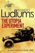 Cover: Robert Ludlum's The Utopia Experiment - Orion (an Imprint of The Orion Publishing Group Ltd )
