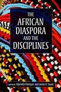 Cover: The African Diaspora and the Disciplines - Indiana University Press
