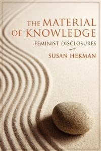 Enlarge image Cover: The Material of Knowledge - Indiana University Press