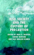 Cover: Risk Society and the Culture of Precaution - Palgrave Macmillan