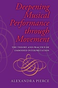 Cover: Deepening Musical Performance Through Movement - Indiana University Press