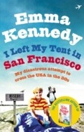 Cover: I Left My Tent in San Francisco - Ebury Digital