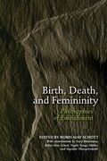 Cover: Birth, Death, and Femininity - Indiana University Press