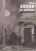 Cover: The Shoah in Ukraine - Indiana University Press