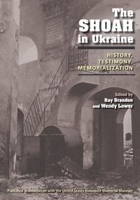 Enlarge image Cover: The Shoah in Ukraine - Indiana University Press