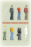 Cover: Performing American Masculinities - Indiana University Press