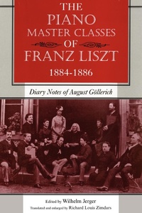 Abbildung von: The Piano Master Classes of Franz Liszt, 1884-1886 - Indiana University Press