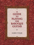 Cover: A Guide to Playing the Baroque Guitar - Indiana University Press