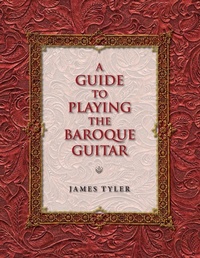 Enlarge image Cover: A Guide to Playing the Baroque Guitar - Indiana University Press