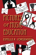 Cover: Pictures of Music Education - Indiana University Press