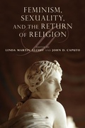 Cover: Feminism, Sexuality, and the Return of Religion - Indiana University Press