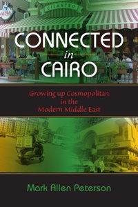 Enlarge image Cover: Connected in Cairo - Indiana University Press