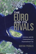 Cover: The Euro and Its Rivals - Indiana University Press
