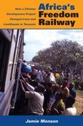 Cover: Africa's Freedom Railway - Indiana University Press